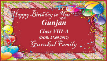 Happy Birthday - Gunjan - Class VIII (A) Happy Birthday - Gunjan - Class VIII (A)